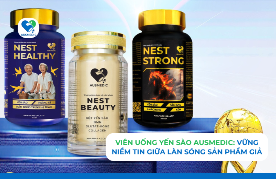 AUSMEDIC - VỮNG NIỀM TIN GIỮA LÀN SÓNG SẢN PHẨM GIẢ