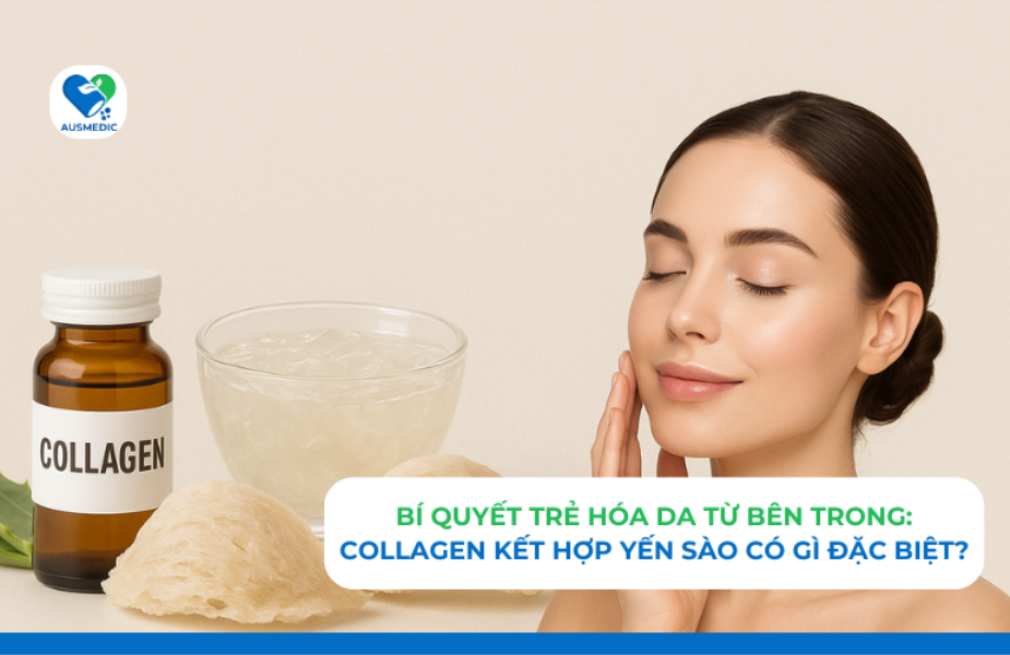 Bí Quyết Trẻ Hóa Da Từ Bên Trong: Collagen Kết Hợp Yến Sào Có Gì Đặc Biệt?