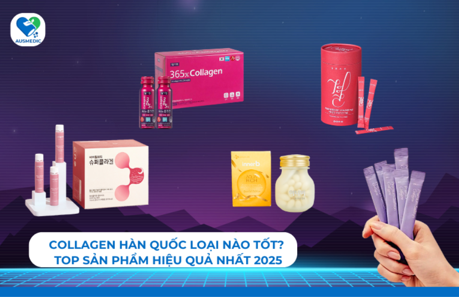 Collagen Hàn Quốc loại nào tốt? Top sản phẩm hiệu quả nhất 2025