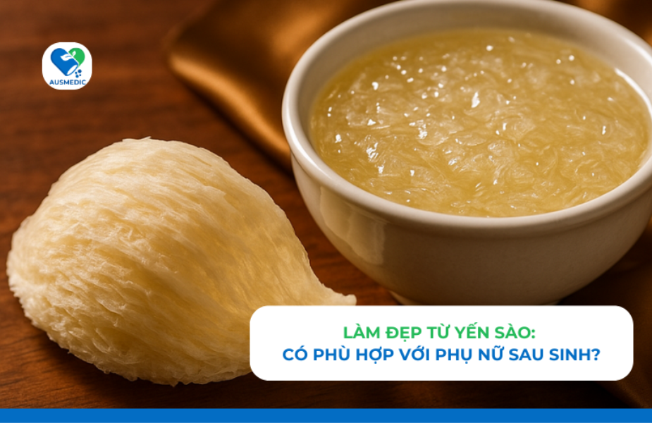 Làm Đẹp Từ Yến Sào Có Phù Hợp Với Phụ Nữ Sau Sinh?