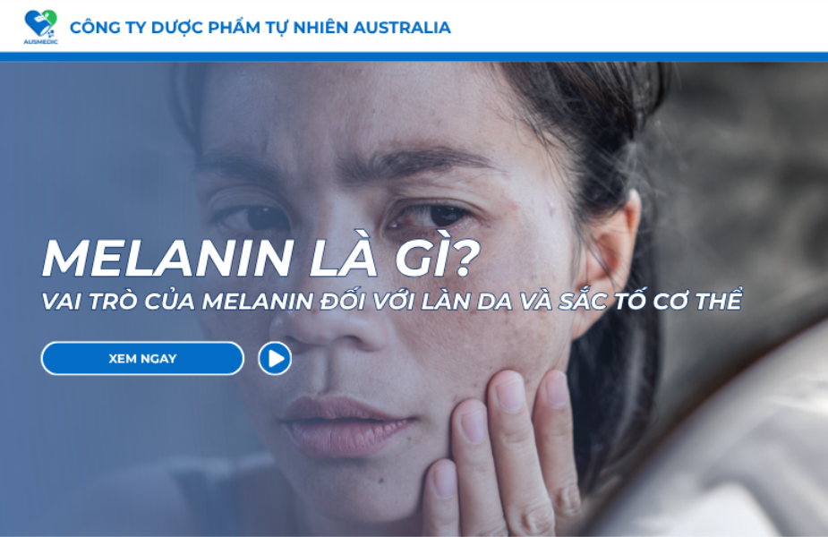 Melanin là gì? Vai trò của melanin đối với làn da và sắc tố cơ thể