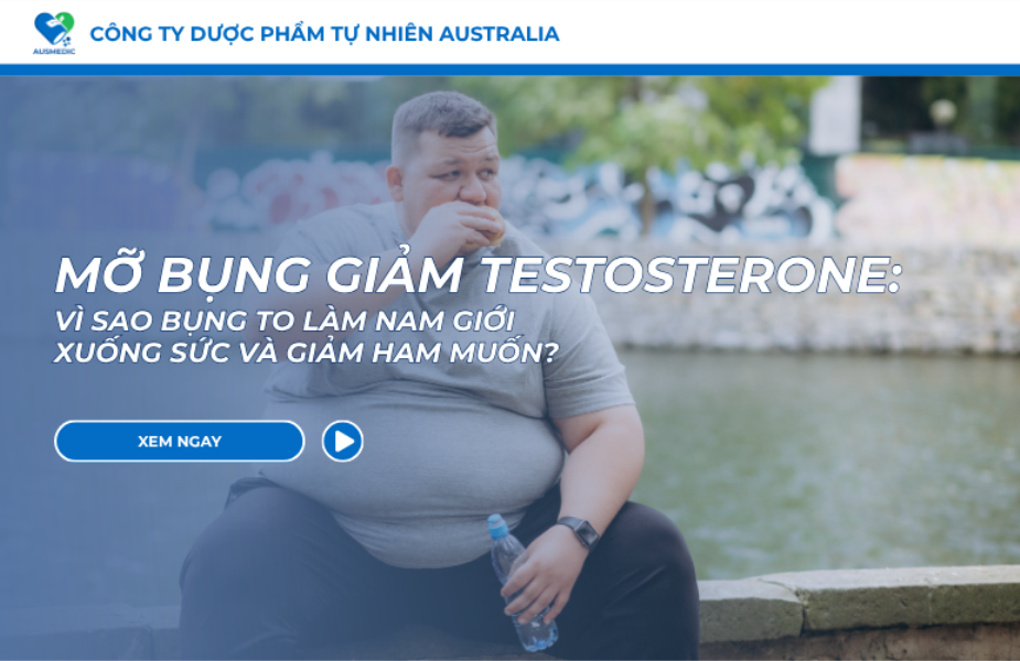Mỡ bụng giảm testosterone: vì sao bụng to làm nam giới xuống sức và giảm ham muốn?