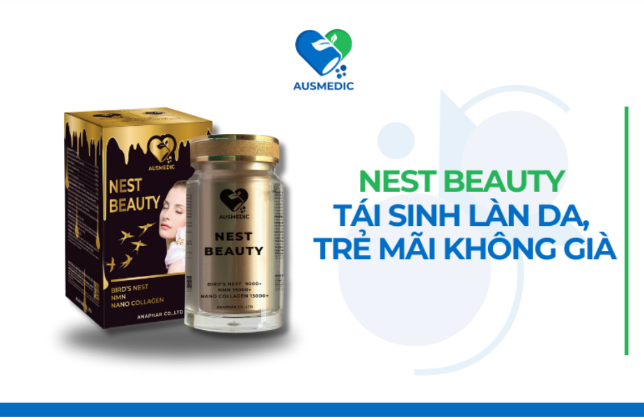 NEST BEAUTY - VIÊN UỐNG YẾN TÁI SINH LÀN DA, TRẺ MÃI KHÔNG GIÀ