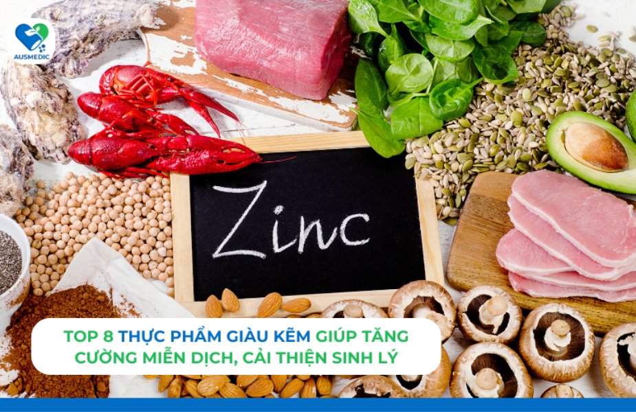 Top 8 thực phẩm giàu kẽm giúp tăng cường miễn dịch, cải thiện sinh lý