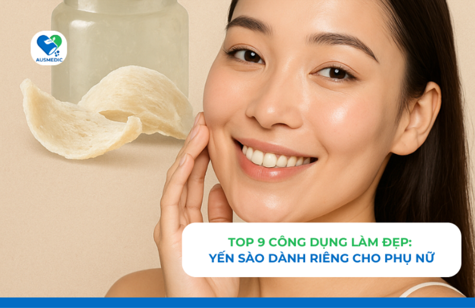 Top 9 Công Dụng Làm Đẹp Của Yến Sào Dành Riêng Cho Phụ Nữ