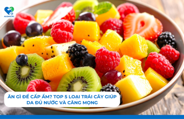Ăn gì để cấp ẩm? Top 5 loại trái cây giúp da đủ nước và căng mọng