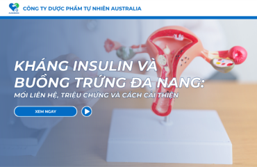 Kháng Insulin Và Buồng Trứng Đa Nang: Mối Liên Hệ, Triệu Chứng Và Cách Cải Thiện