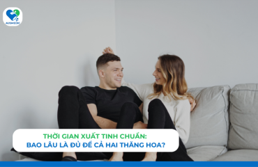 Thời gian xuất tinh chuẩn: Bao lâu là đủ để cả hai thăng hoa?